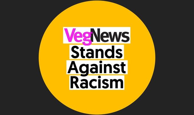 VegNews反对种族主义